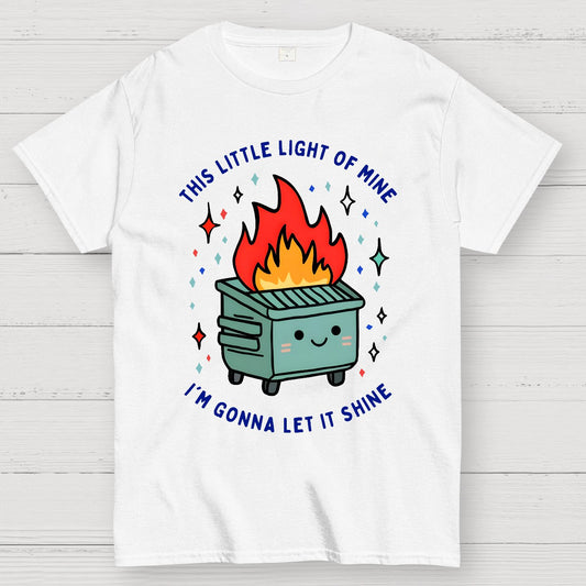 This Little Light of Mine I'm Gonna Let It Shine Geek T-Shirt