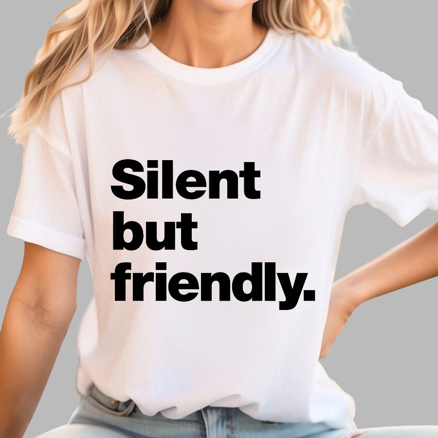 Silent But Friendly Geeky T-Shirt