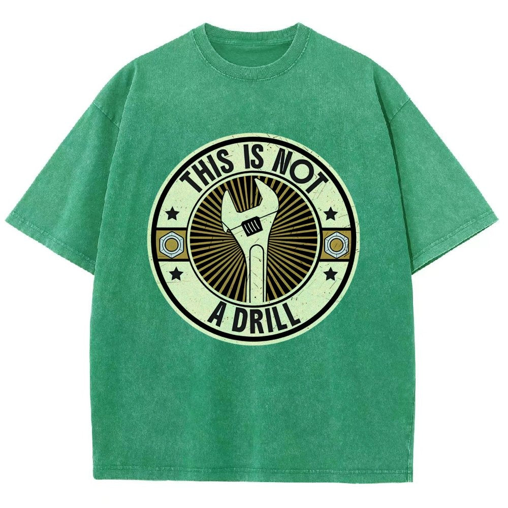 This is Not A Drill Vintage Distressed T-shirt