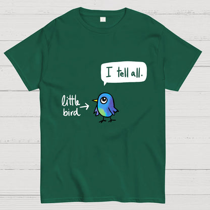 The Bird Said It All Geek T-Shirt