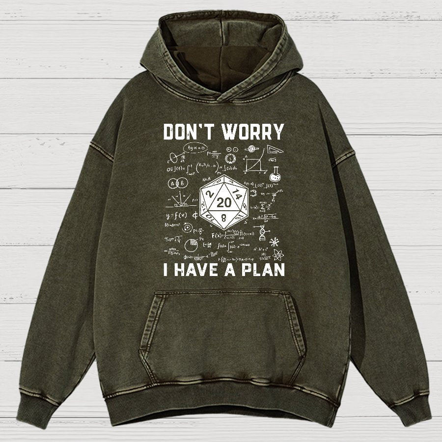 Don't Worry I Have A Plan Funny Dungeon Game Vintage Distressed Hoodie