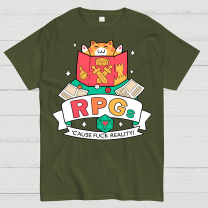 RPGs Cause Eff Reality Geek T-Shirt