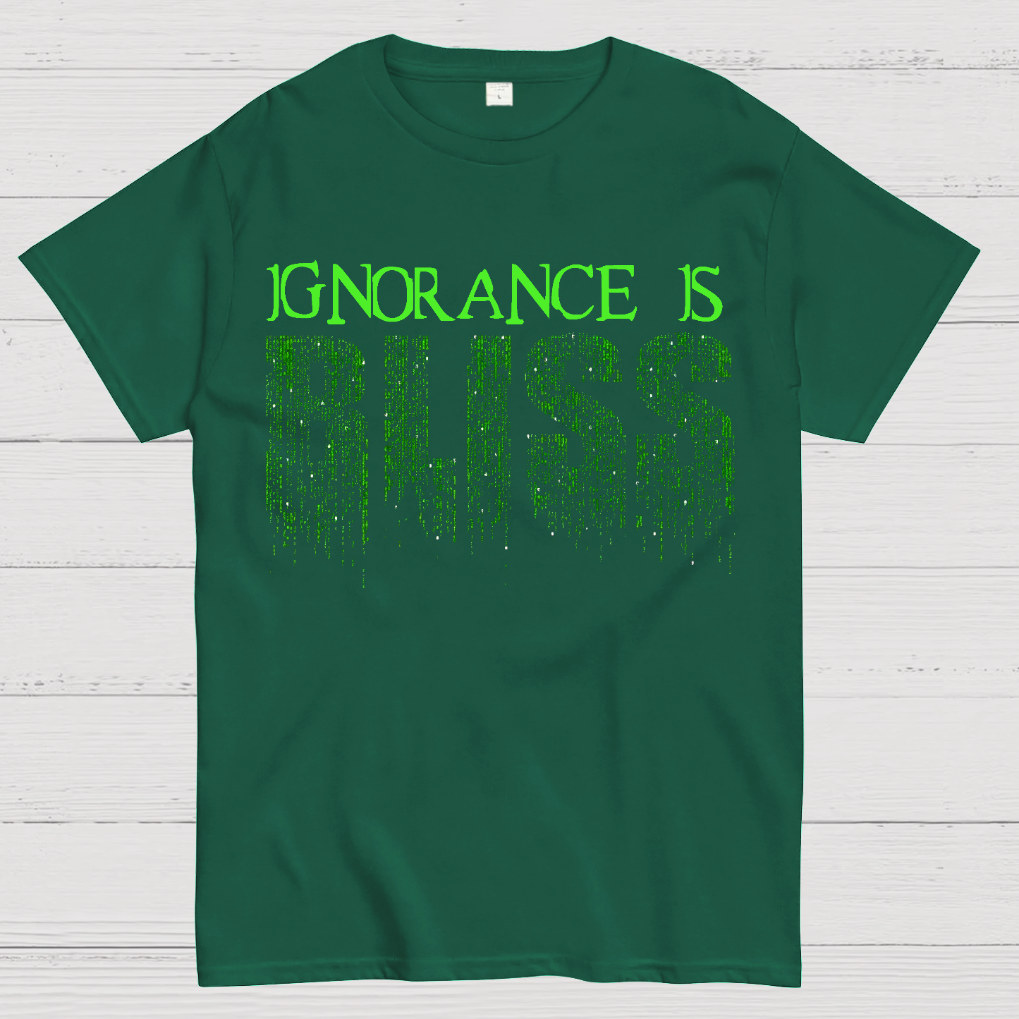 Ignorance Is Bliss Geek T-Shirt
