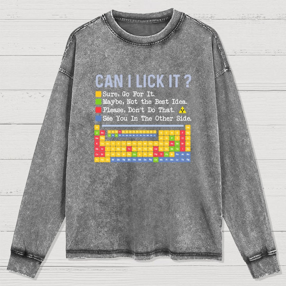 Can I Lick It Question Mark Periodic Table Of Elements Science Washed Long Sleeve Tee