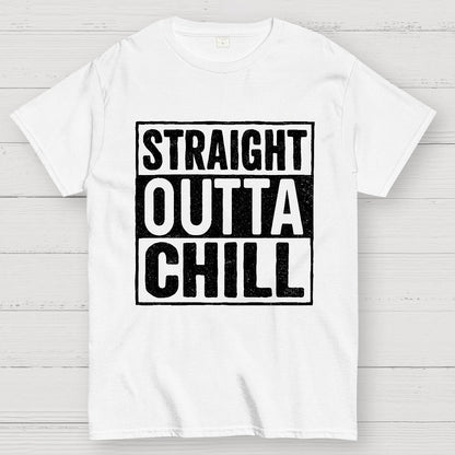 Straight Outta Chill Geek T-Shirt