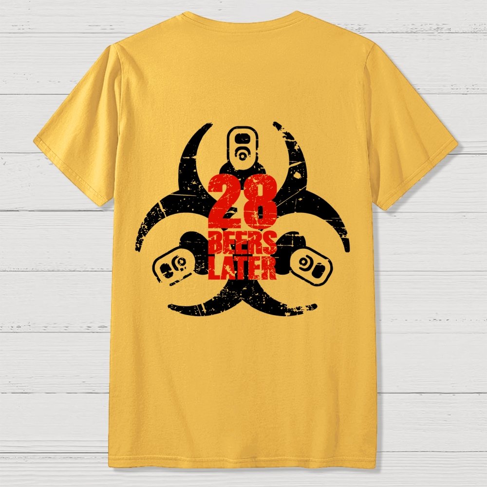 28 beers later  Back Printing Geek T-Shirt