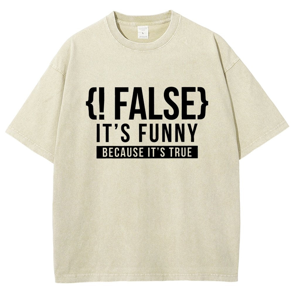 !False Programmer Coding Code Coder Vintage Distressed T-shirt