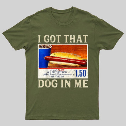 Retro Vintage I Got-That Dog In Me Funny Hot Dog Geeky T-Shirt