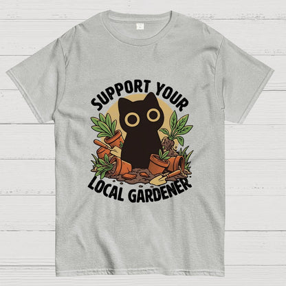 Support Your Local Gardener Geek T-Shirt