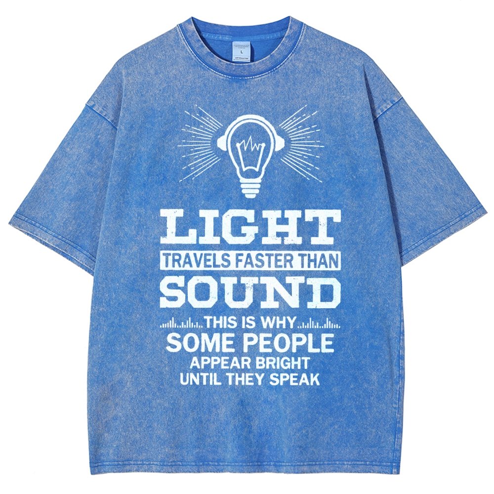 Light Travels faster than sound Funny Vintage Distressed T-shirt