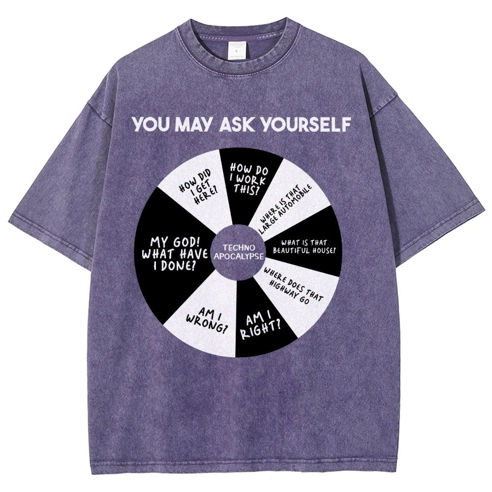 You May Ask Yourself Vintage Distressed T-shirt