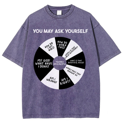 You May Ask Yourself Vintage Distressed T-shirt