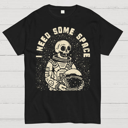 Need Some Space Geek T-Shirt