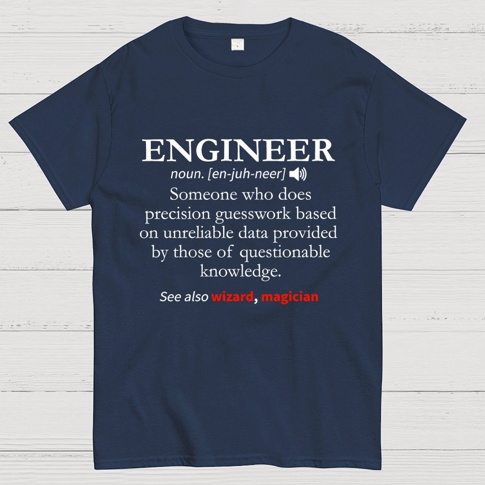Engineer Definition Geek T-Shirt