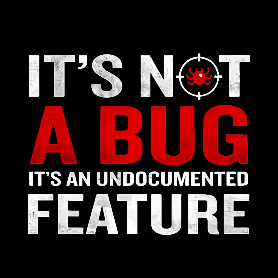 It's Not A Bug, Interesting Programmer T-Shirt