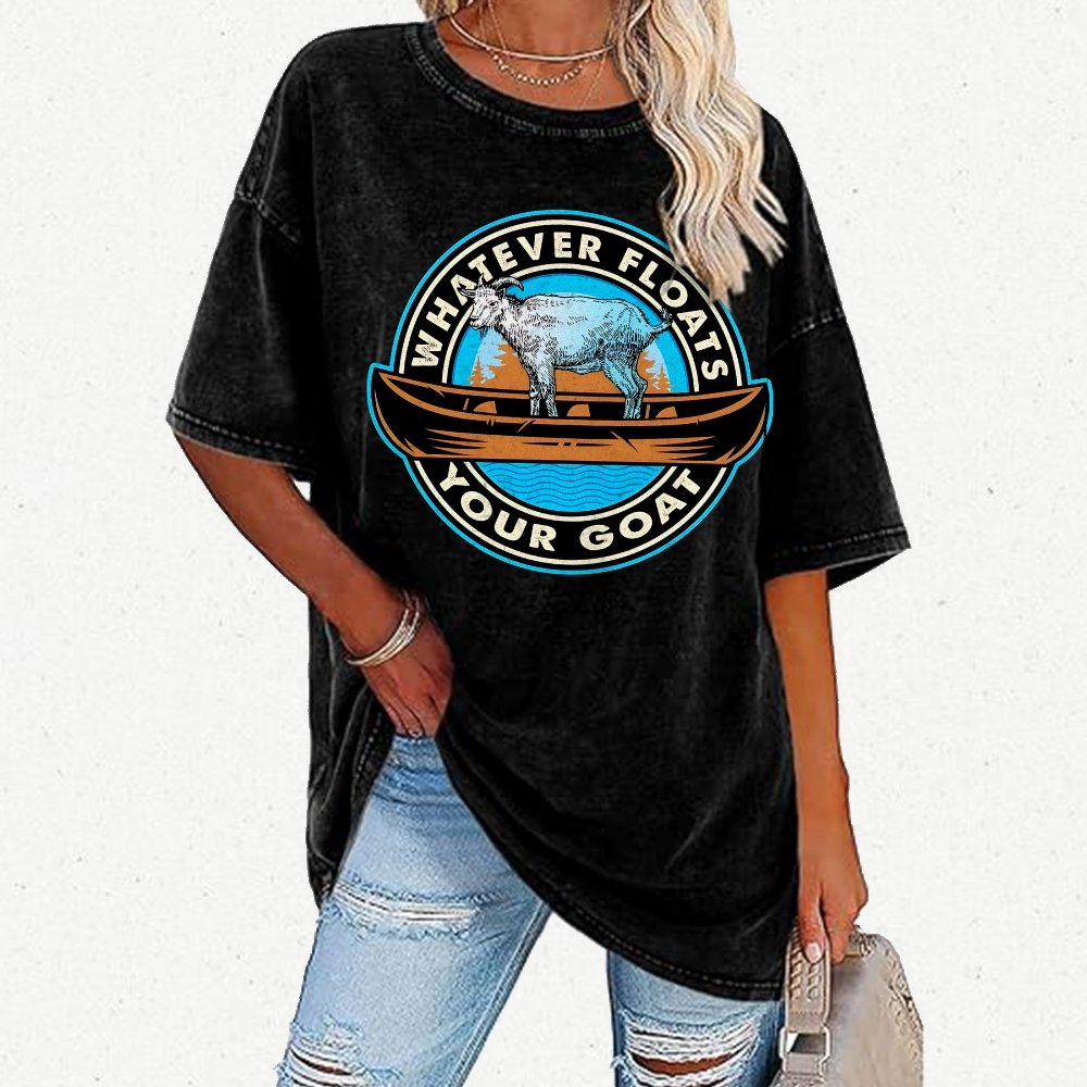 Whatever Floats Your Goat Vintage Distressed T-shirt
