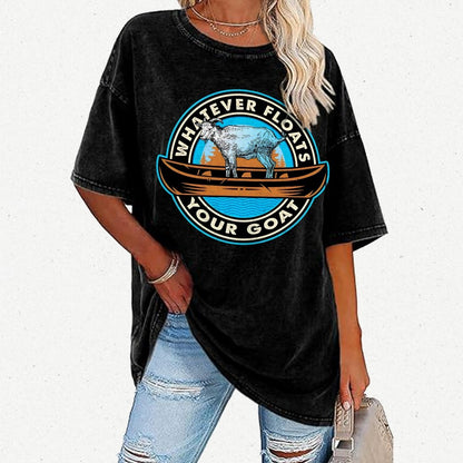 Whatever Floats Your Goat Vintage Distressed T-shirt