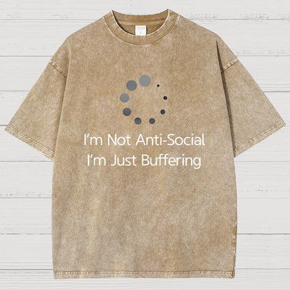 I'm Not Anti-Social, I'm Just Buffering Vintage Distressed T-shirt
