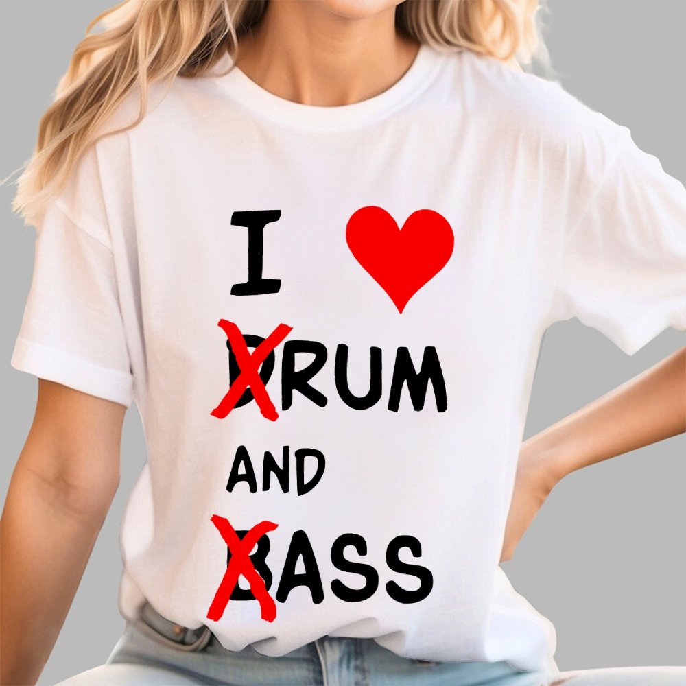 I Love dRum And bAss Geek T-Shirt