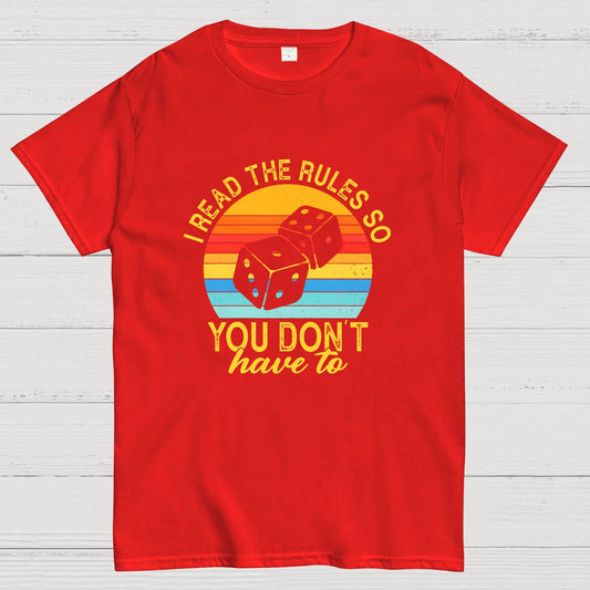 Funny I Read The Rules So You Don't Have to Board Game Geeky T-Shirt