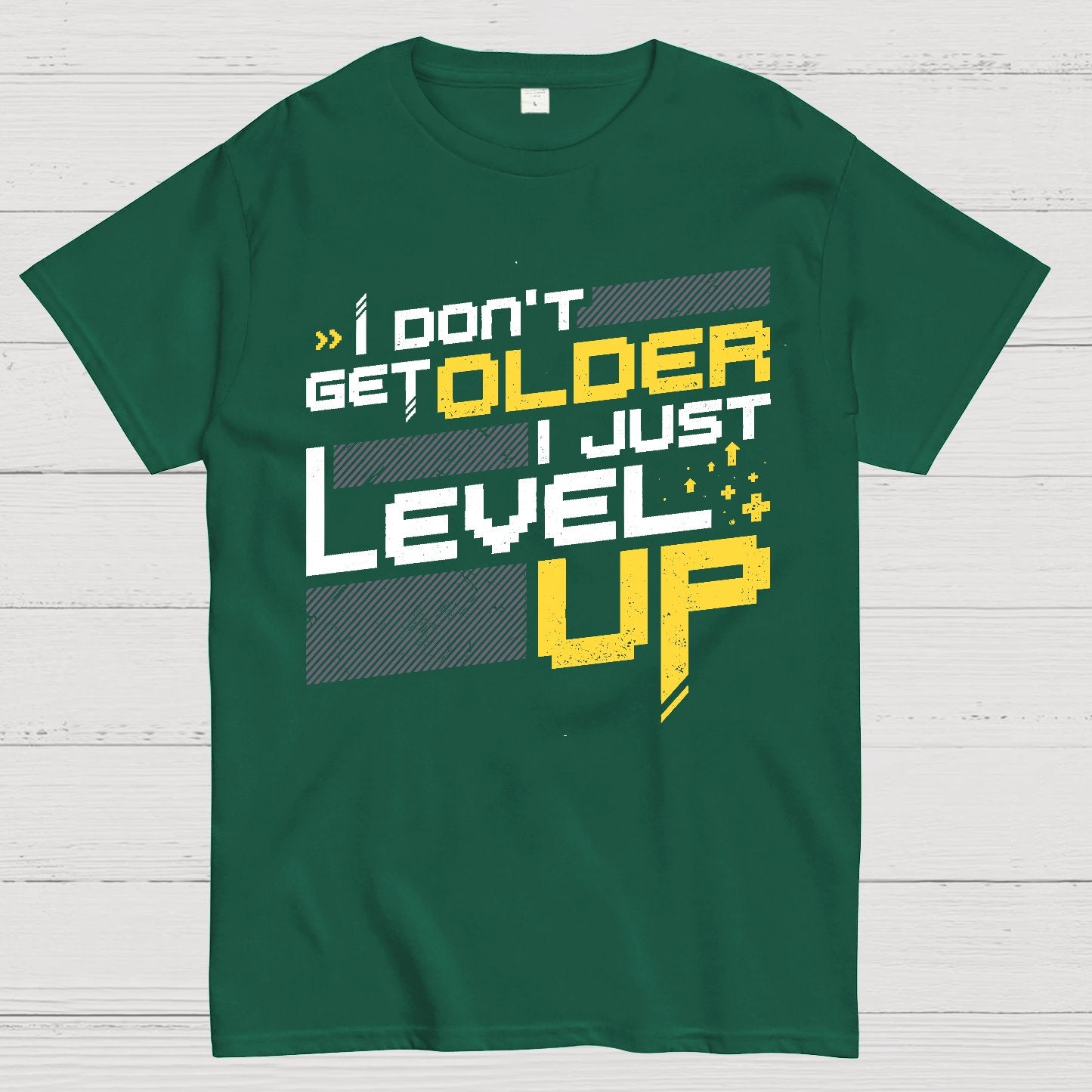 I Don't Older Just Level UP Geek T-Shirt