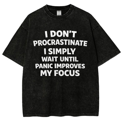I Don't Procrastinate Vintage Distressed T-shirt