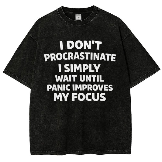 I Don't Procrastinate Vintage Distressed T-shirt