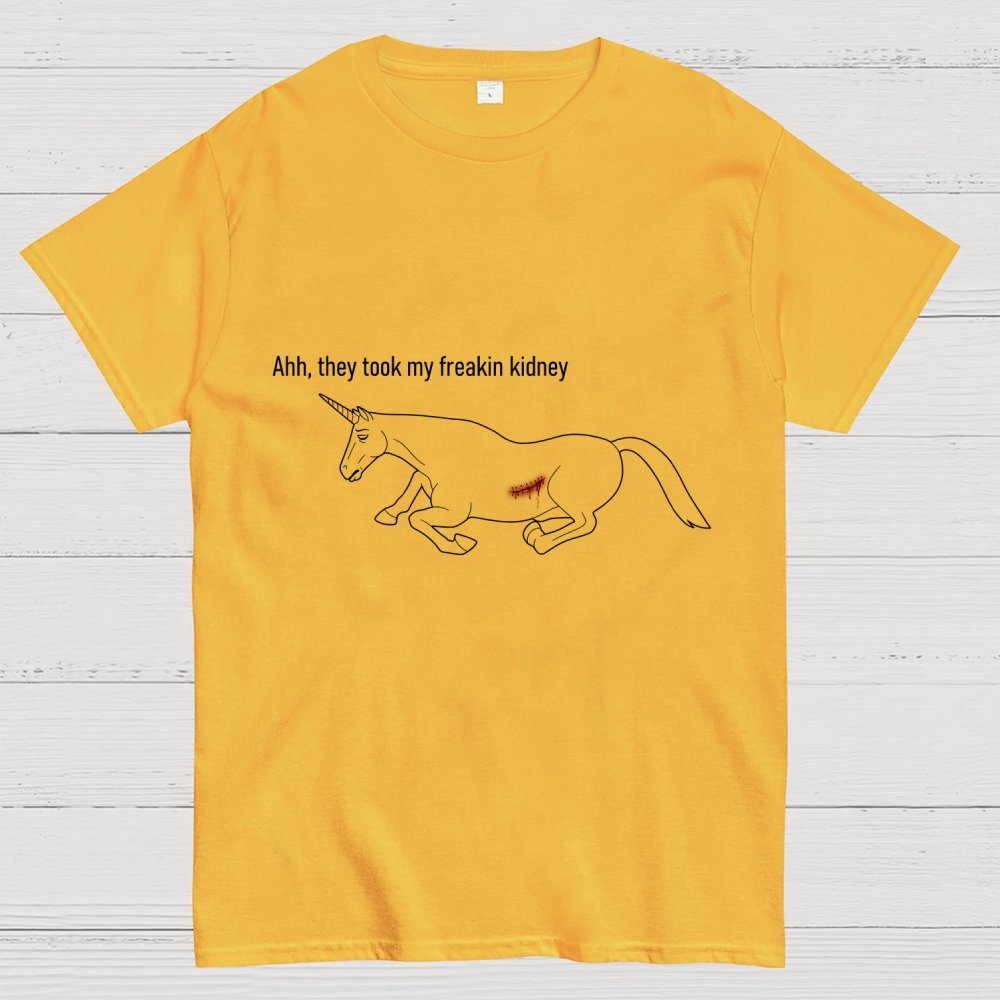 Ahh They Took My Freakin Kidney Geek T-Shirt