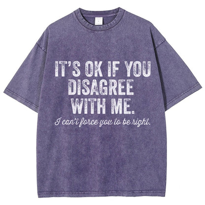 OK If You Disagree Funny Sarcasm Vintage Distressed T-shirt