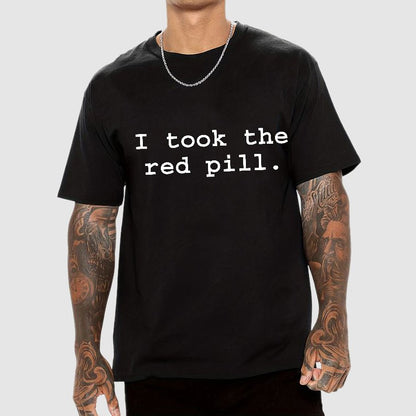 I took the red pill Geek T-Shirt