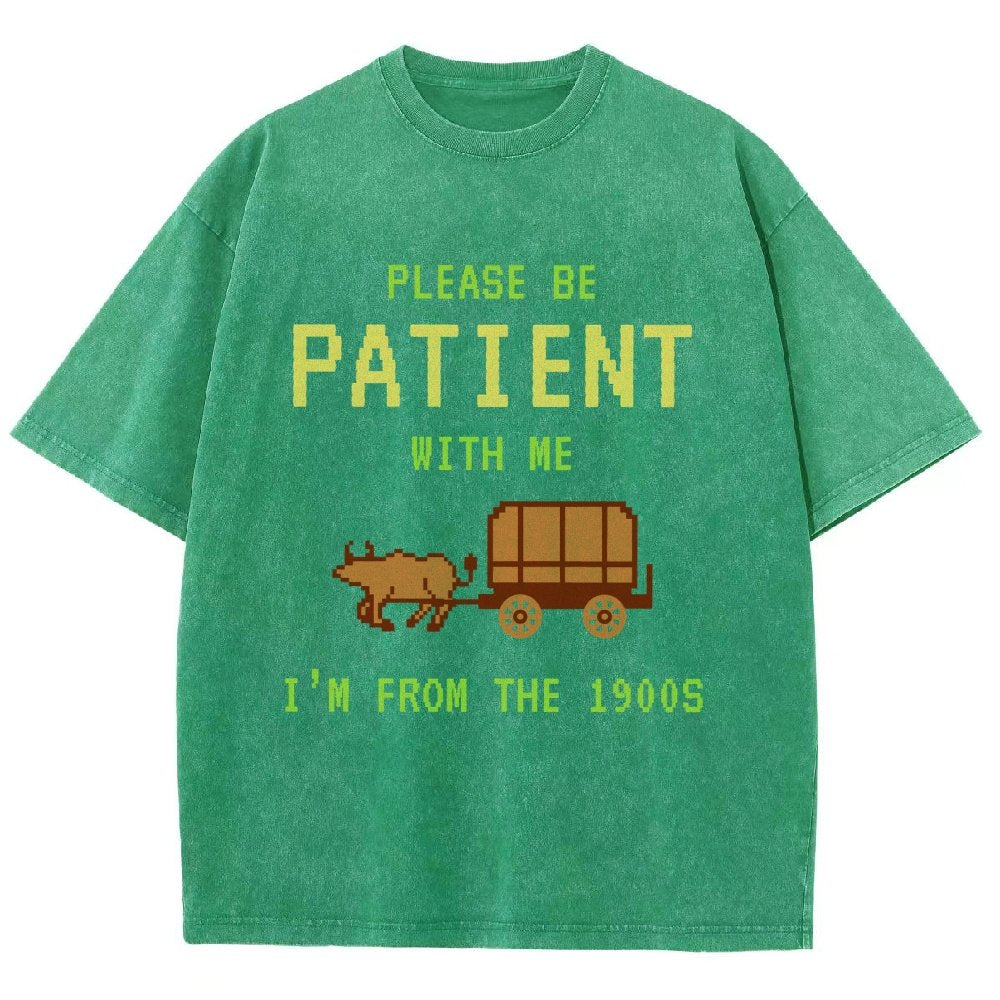 Please Be Patient With Me I'm From The 1900s Vintage Distressed T-shirt