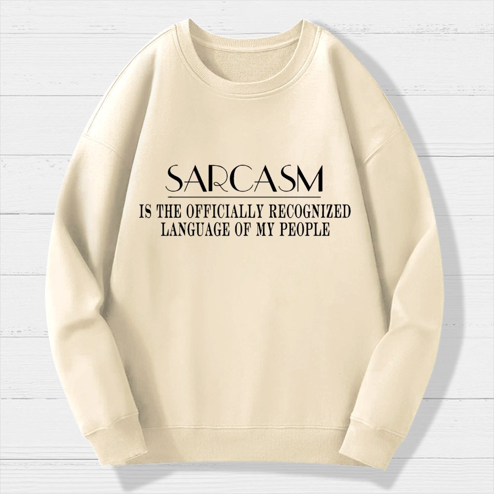 Fluently Sarcastic Geek Cotton Sweatshirt