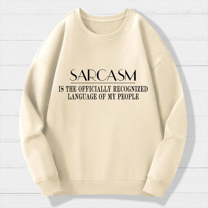 Fluently Sarcastic Geek Cotton Sweatshirt