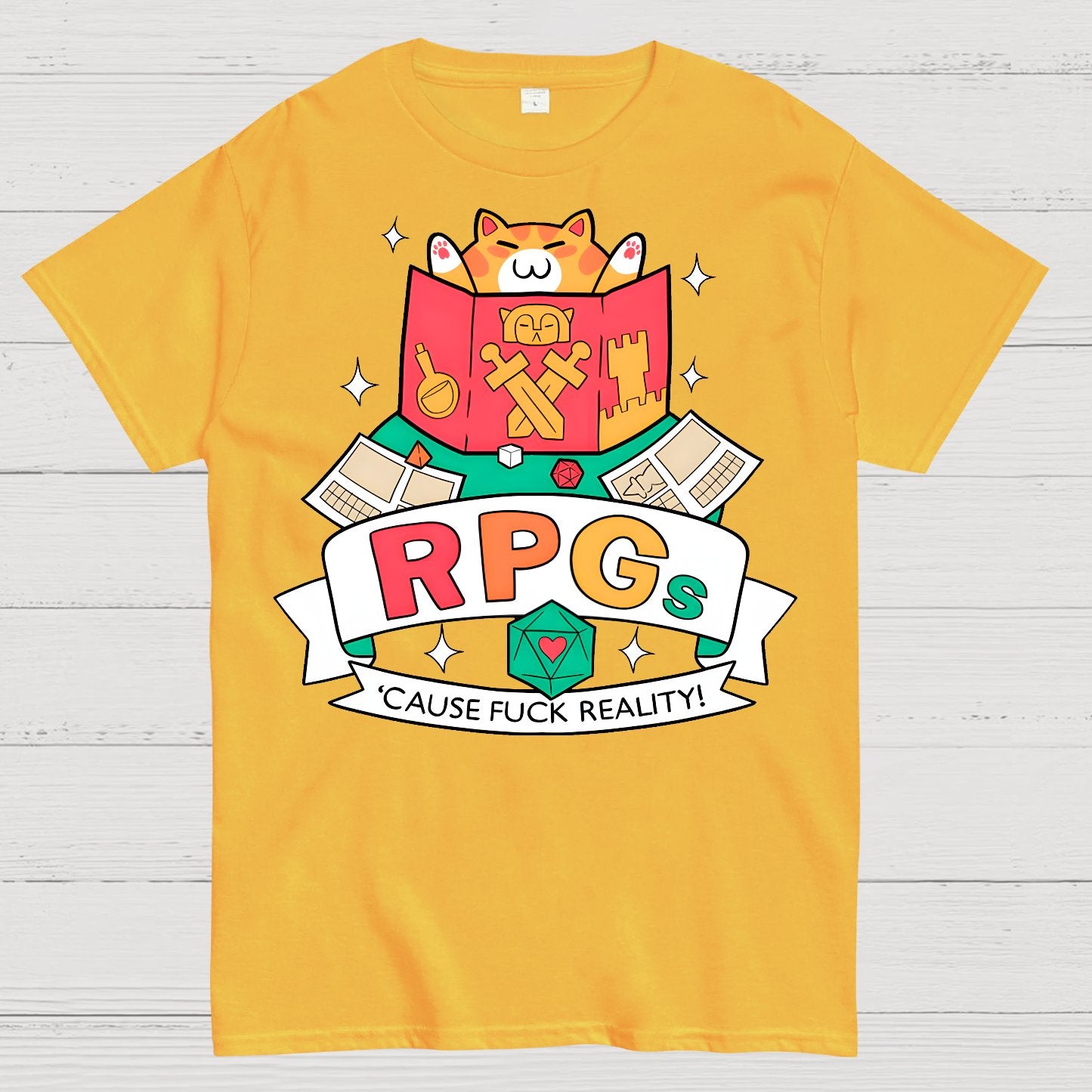 RPGs Cause Eff Reality Geek T-Shirt