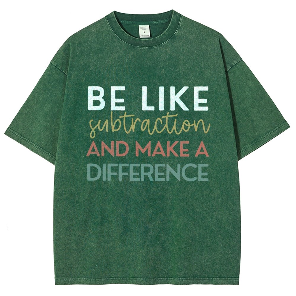Be Like Subtraction And Make A Difference Math Vintage Distressed T-shirt