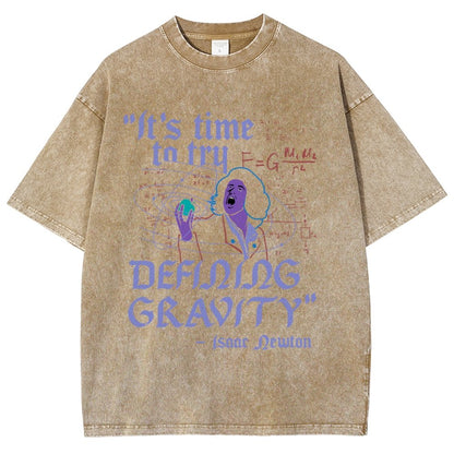 It's Time To Try Defining Gravity Vintage Distressed T-shirt