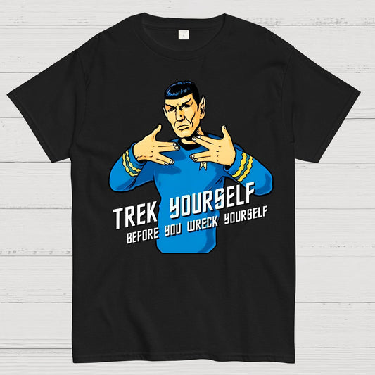 Travel Yourself Before You Wreck Yourself Geek T-Shirt