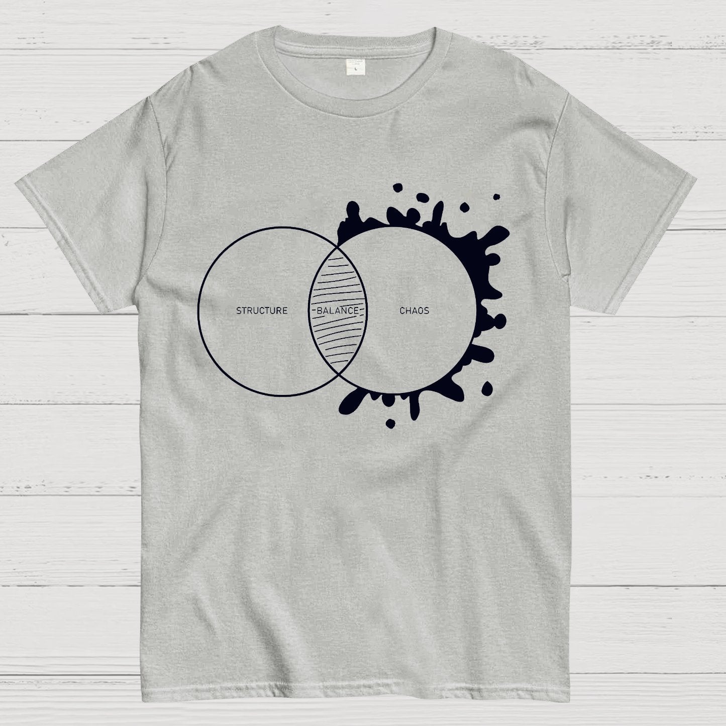 Balance Between Structure and Chaos Geeky T-Shirt