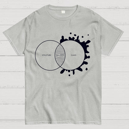 Balance Between Structure and Chaos Geeky T-Shirt