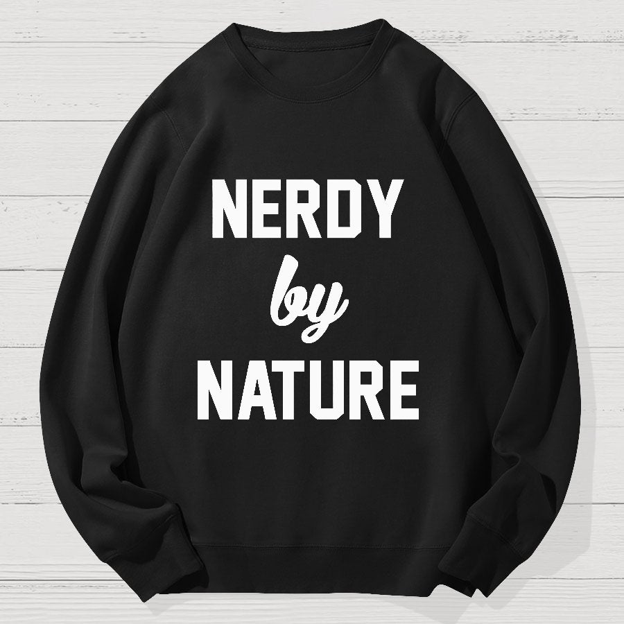 Nerdy by Nature Geek Cotton Sweatshirt