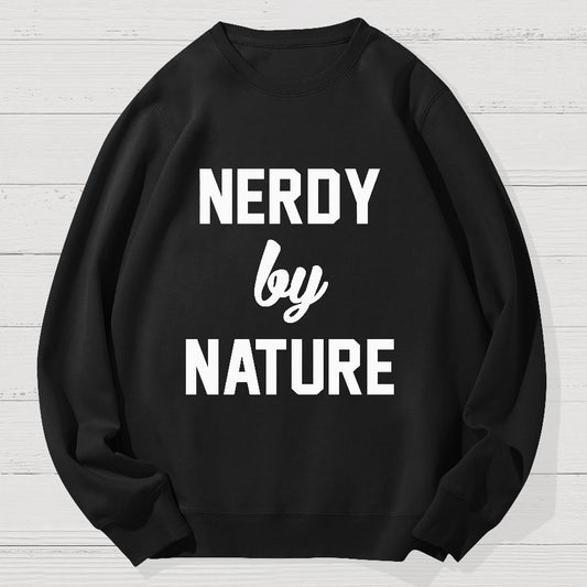 Nerdy by Nature Geek Cotton Sweatshirt