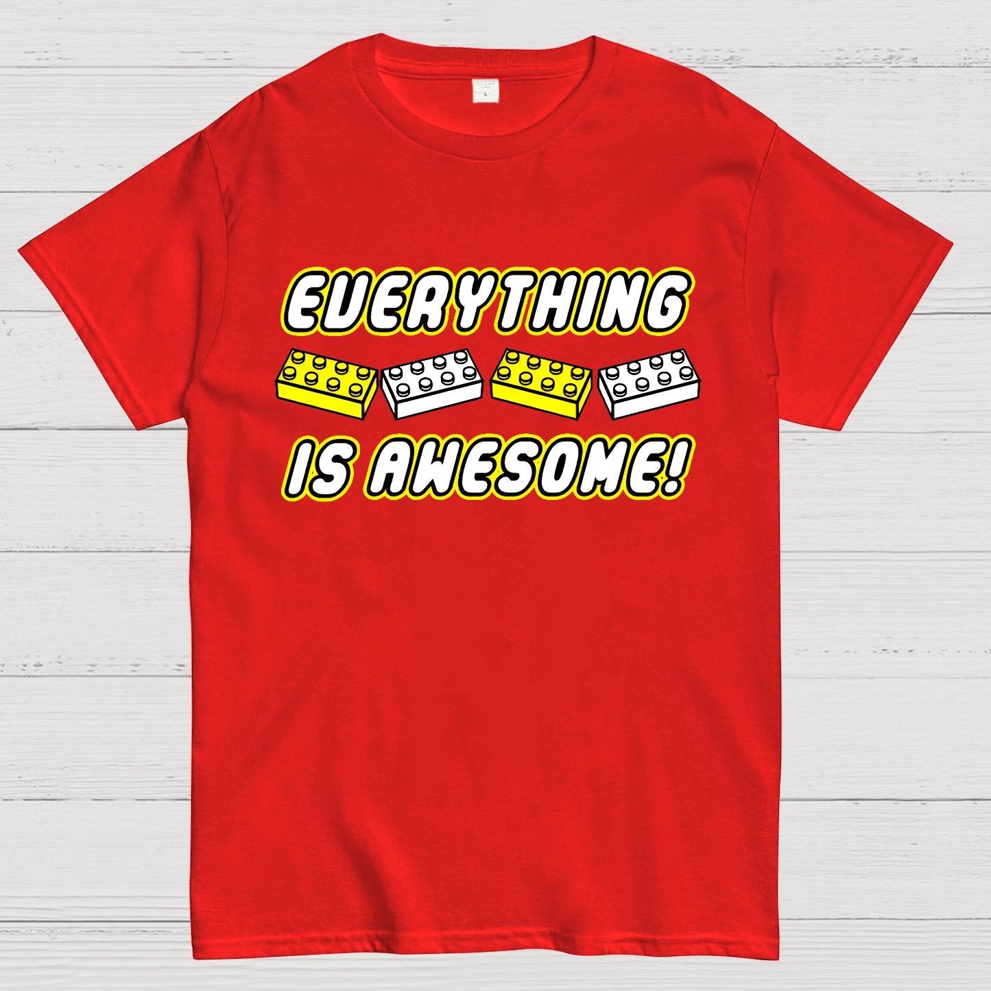 Everything Is Awesome Geek T-Shirt