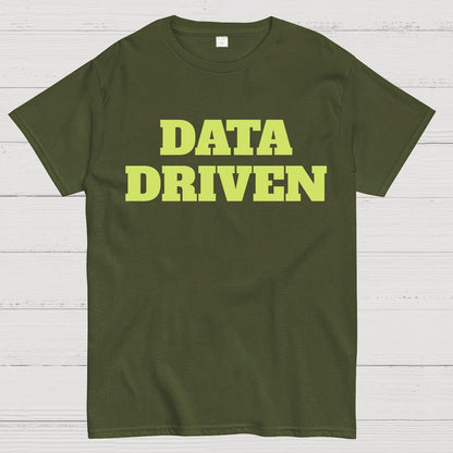 Data Driven Geek T-Shirt