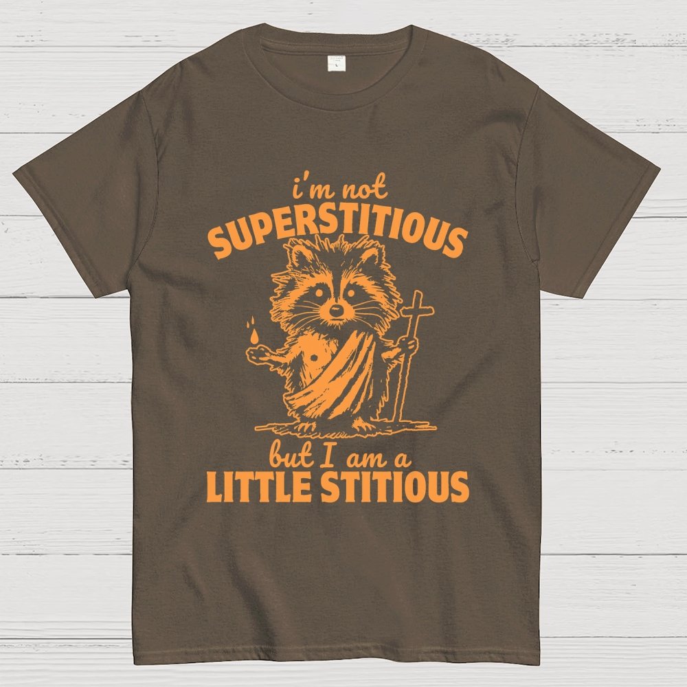 I'm not superstitious, but I am a little stitious Unisex Geek T-Shirt