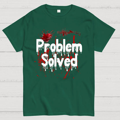 Problem Solved Funny Geek T-Shirt