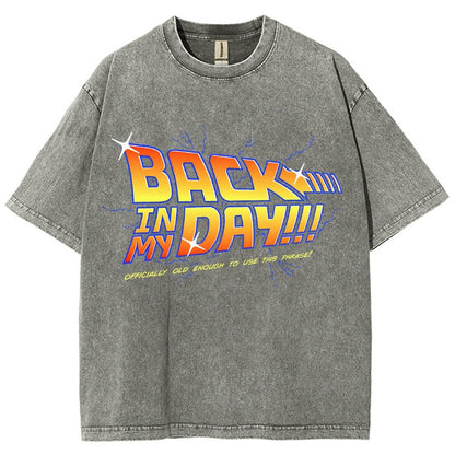 Back in my day! Vintage Distressed T-shirt