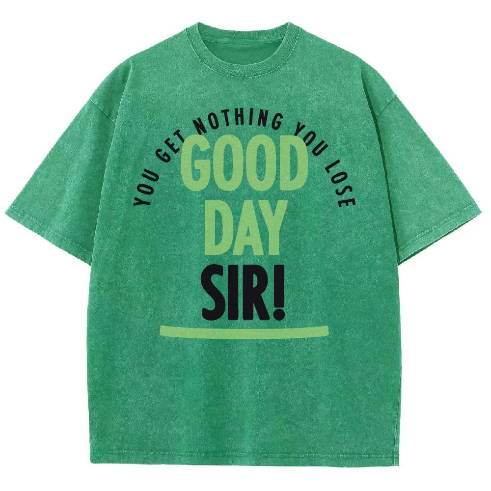 Good Day Sir! Vintage Distressed T-shirt