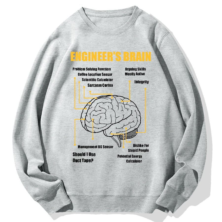 Engineers Brain Funny Sarcastic Engineering Geek Cotton Sweatshirt
