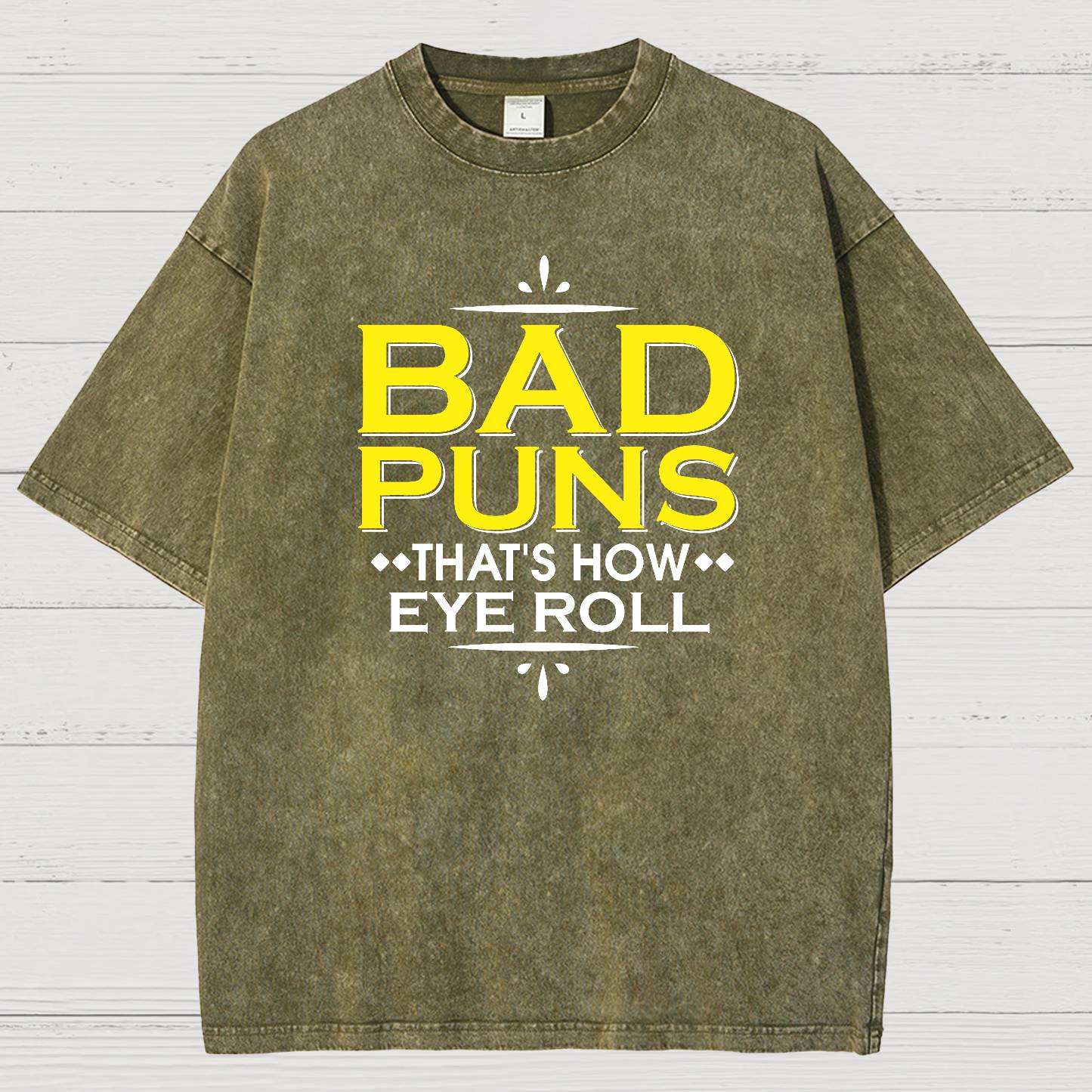 Punny Bad Puns That's How Eye Roll Funny Pun Vintage Distressed T-shirt