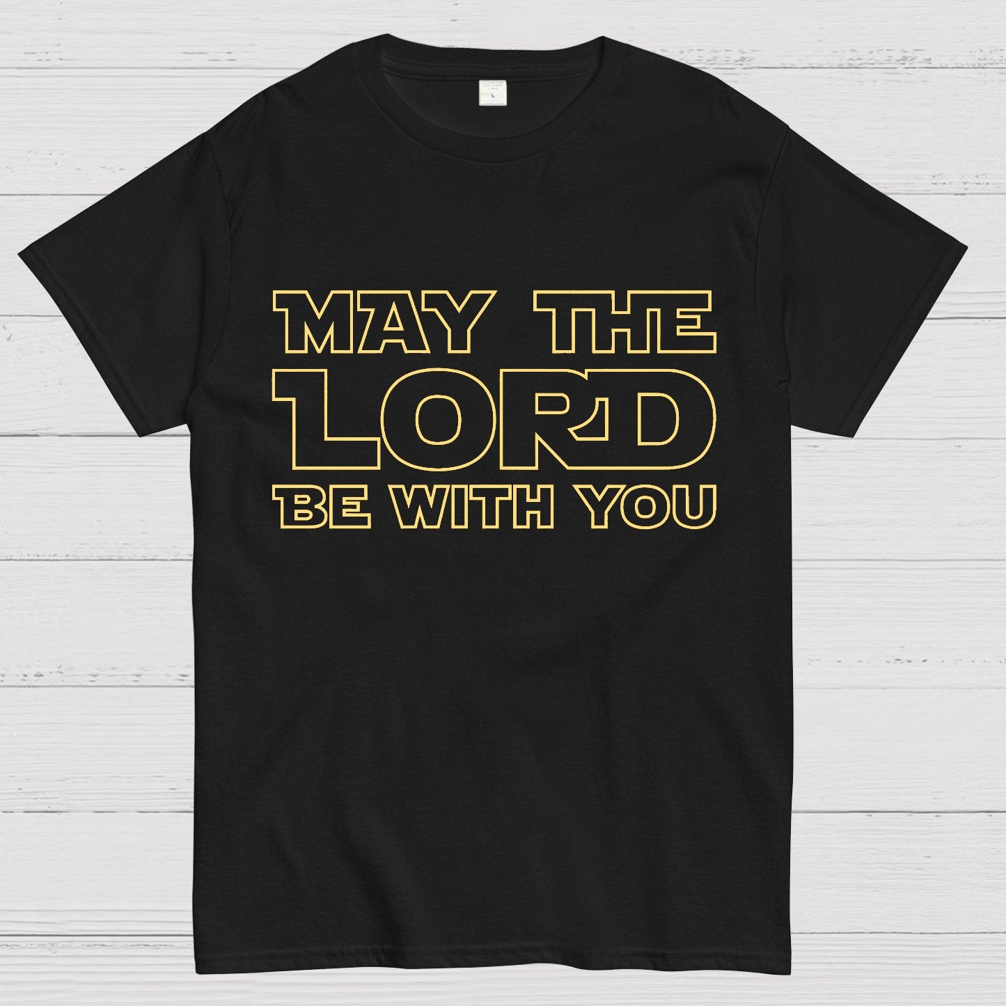 May The Lord be with you Geek T-Shirt